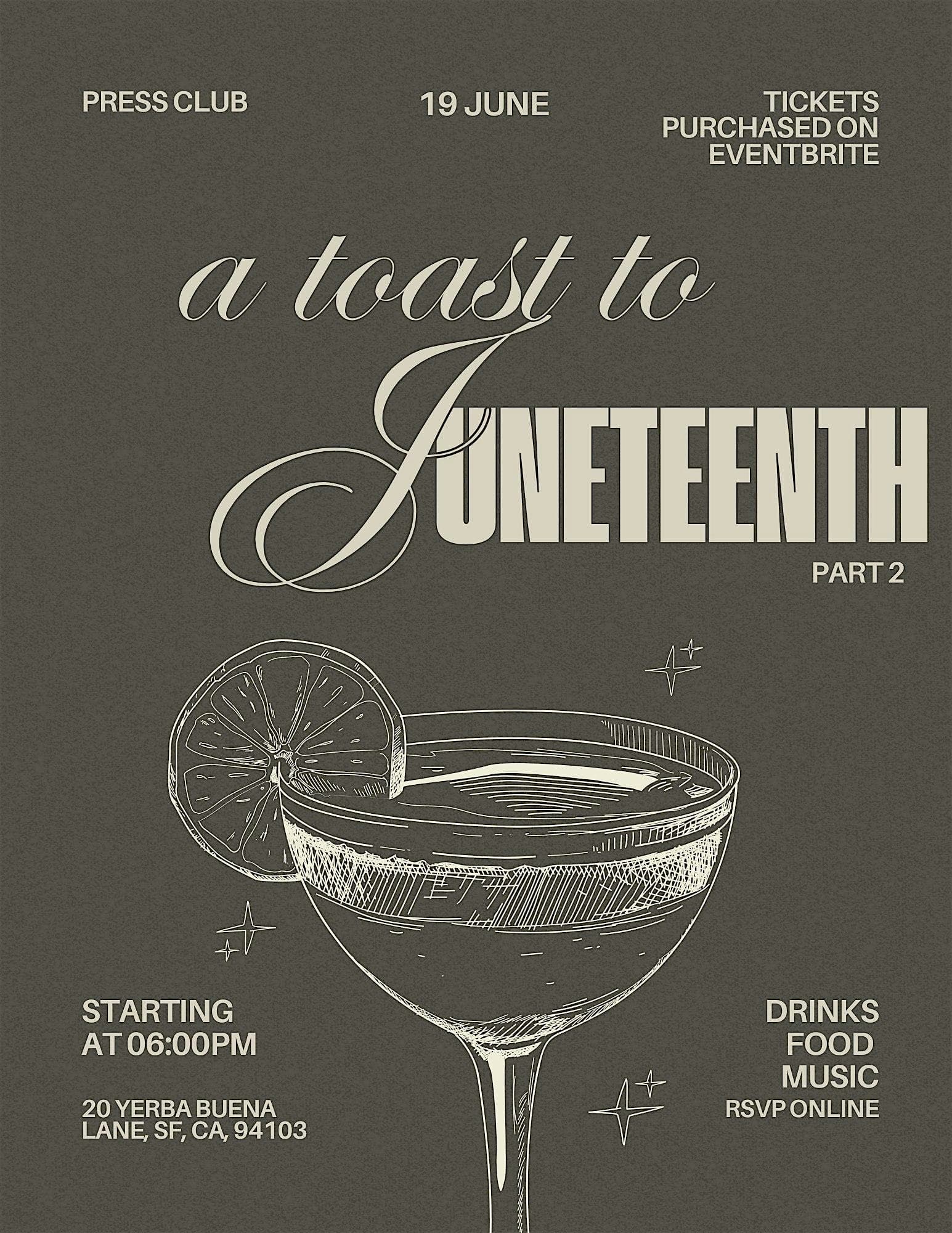 A toast to Juneteenth: Part 2