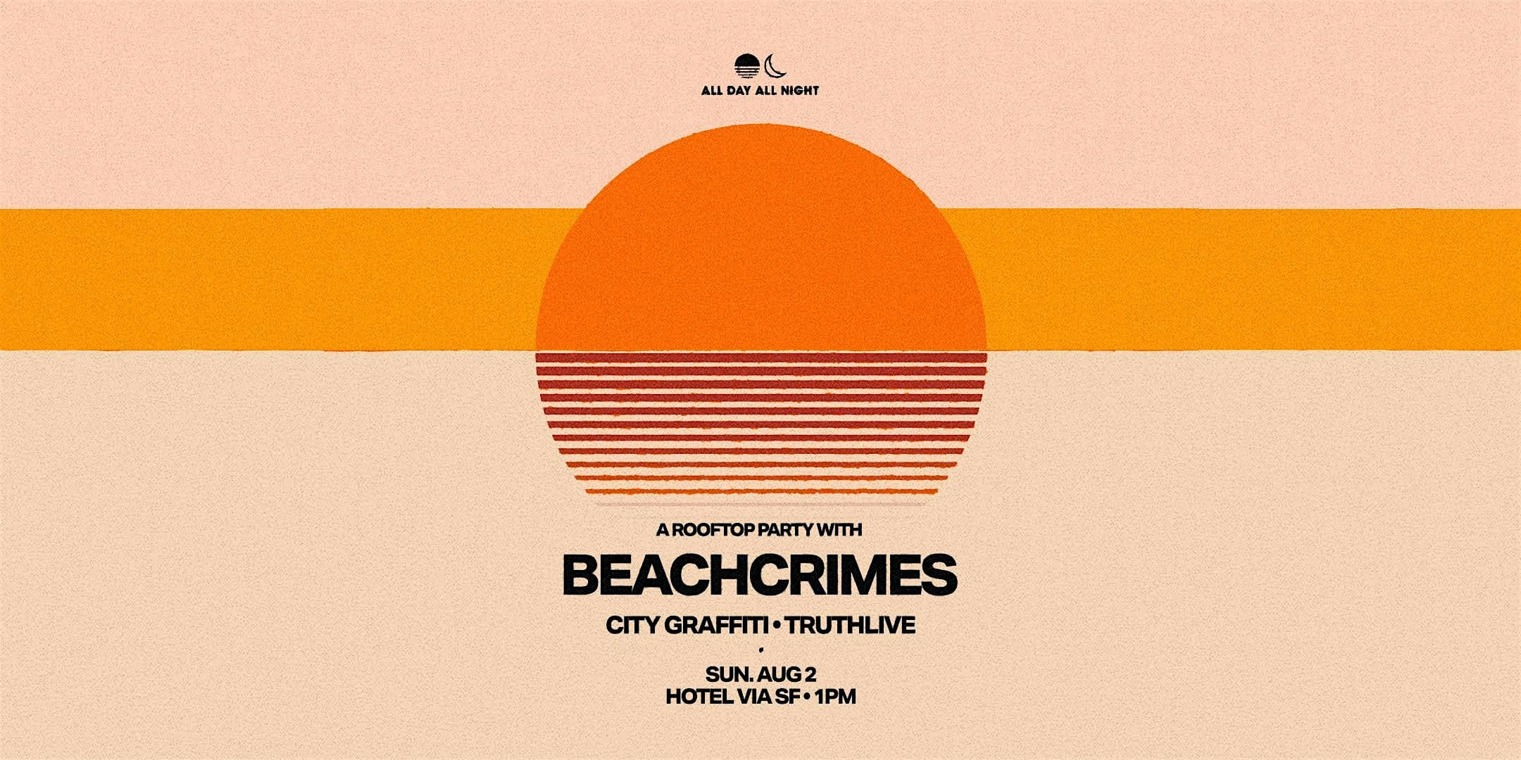 BEACHCRIMES | Day Party at Hotel VIA Rooftop