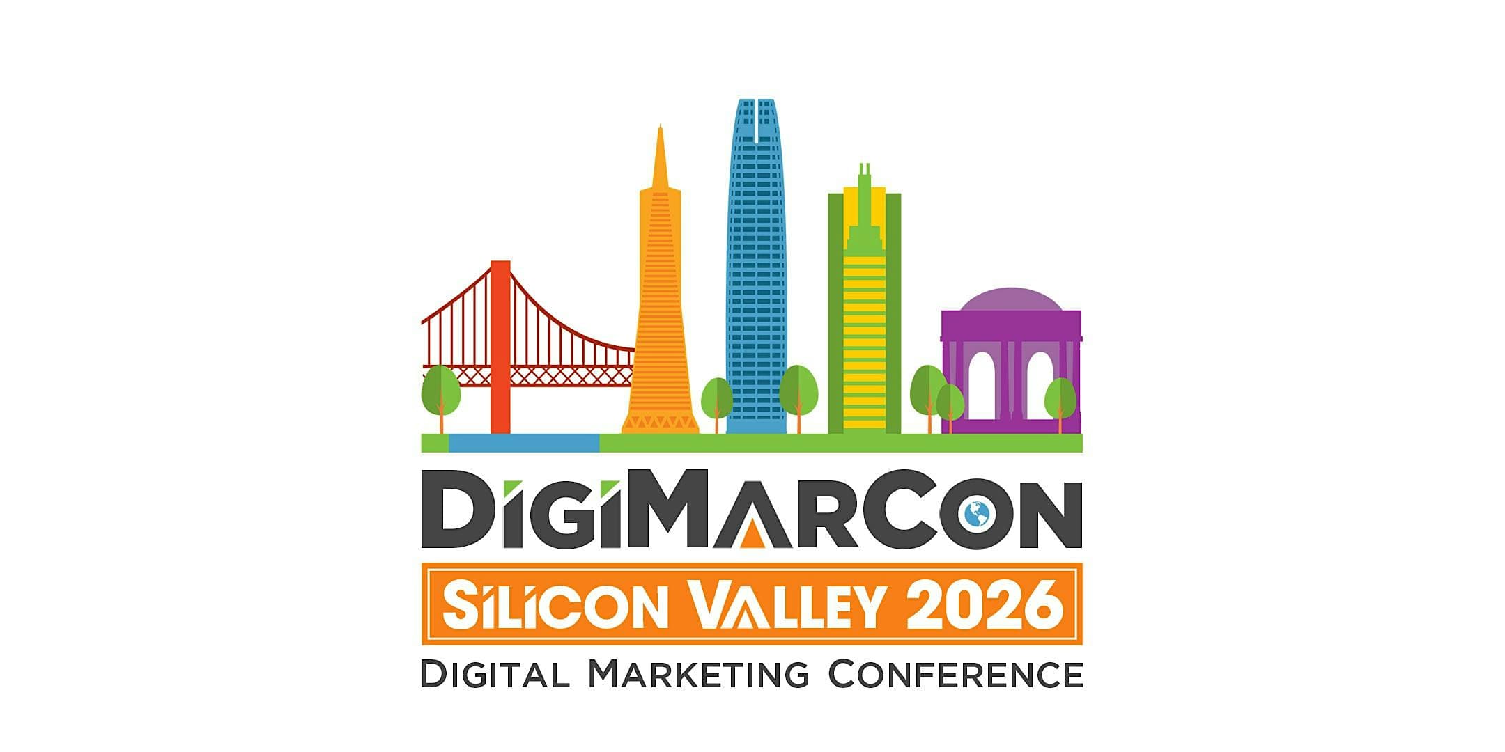 DigiMarCon Silicon Valley 2026 - Digital Marketing Conference & Exhibition