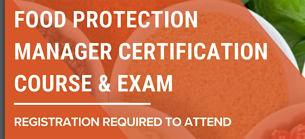 Food Protection Manager Certification Course & Exam
