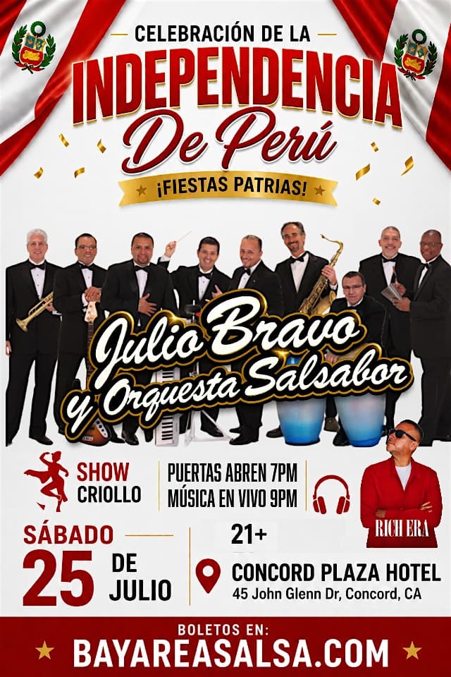 Julio Bravo: Celebración De La Independencia de Peru con dj Rich Era