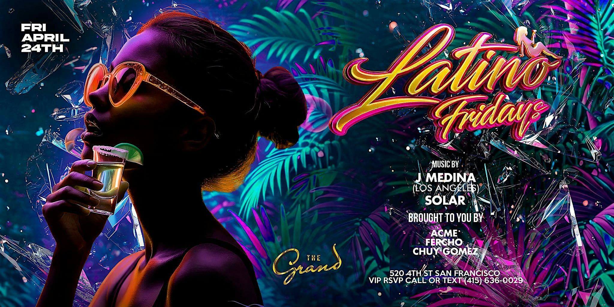 Latino Fridays  at The Grand Nightclub 4.24.26