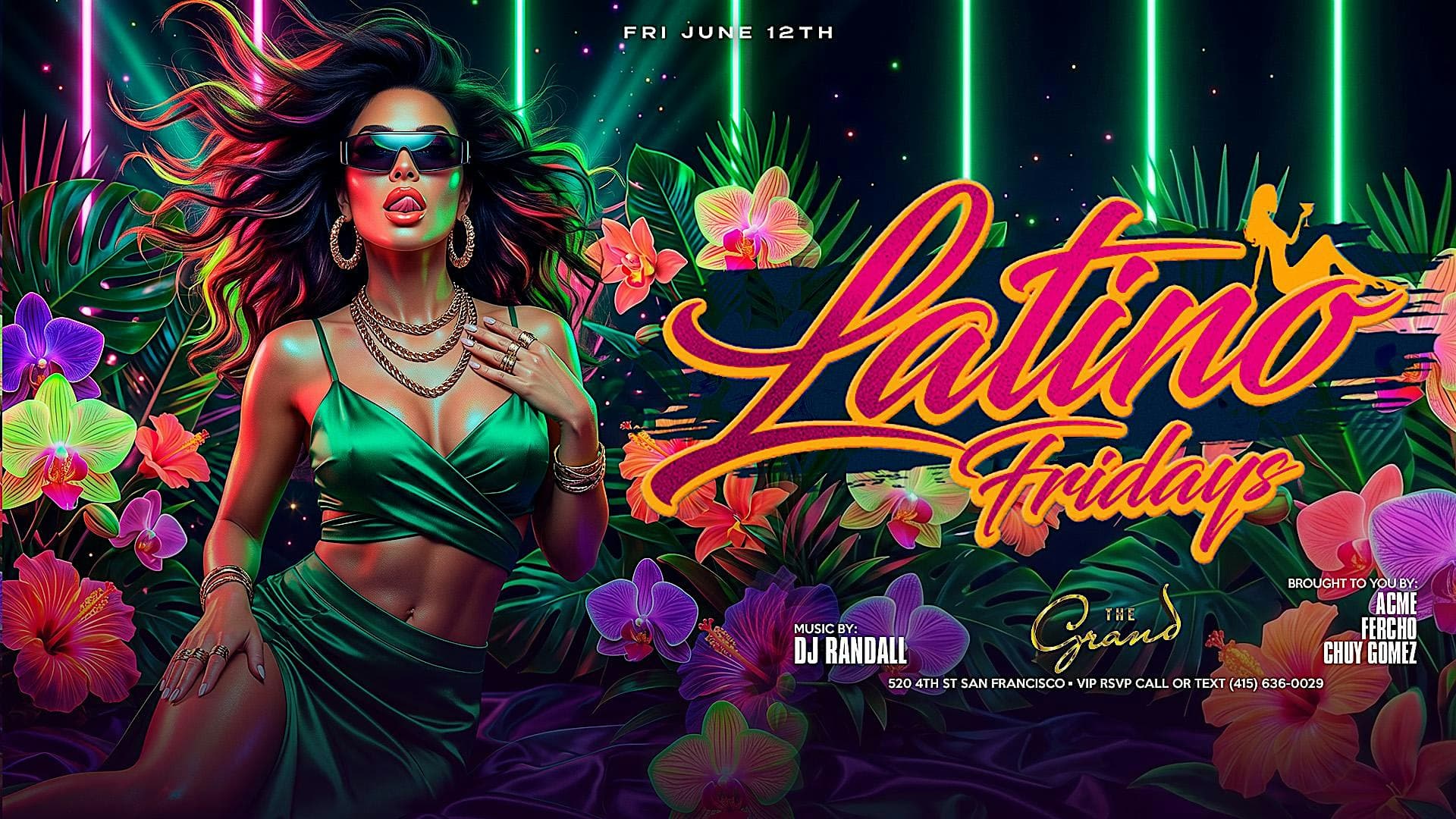 Latino Fridays  at The Grand Nightclub 6.12.26