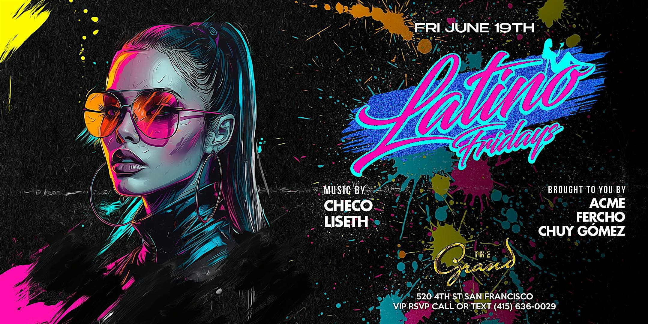 Latino Fridays  at The Grand Nightclub 6.19.26