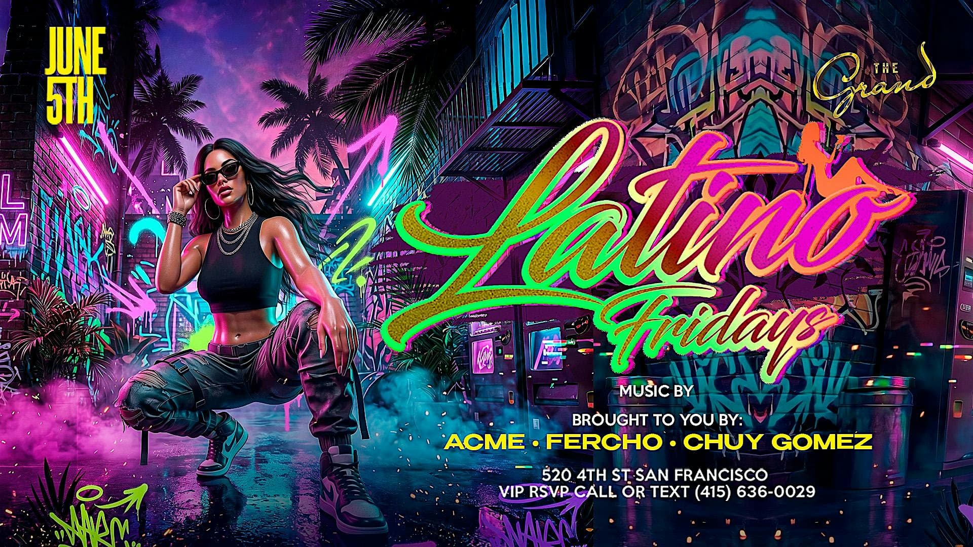 Latino Fridays  at The Grand Nightclub 6.5.26
