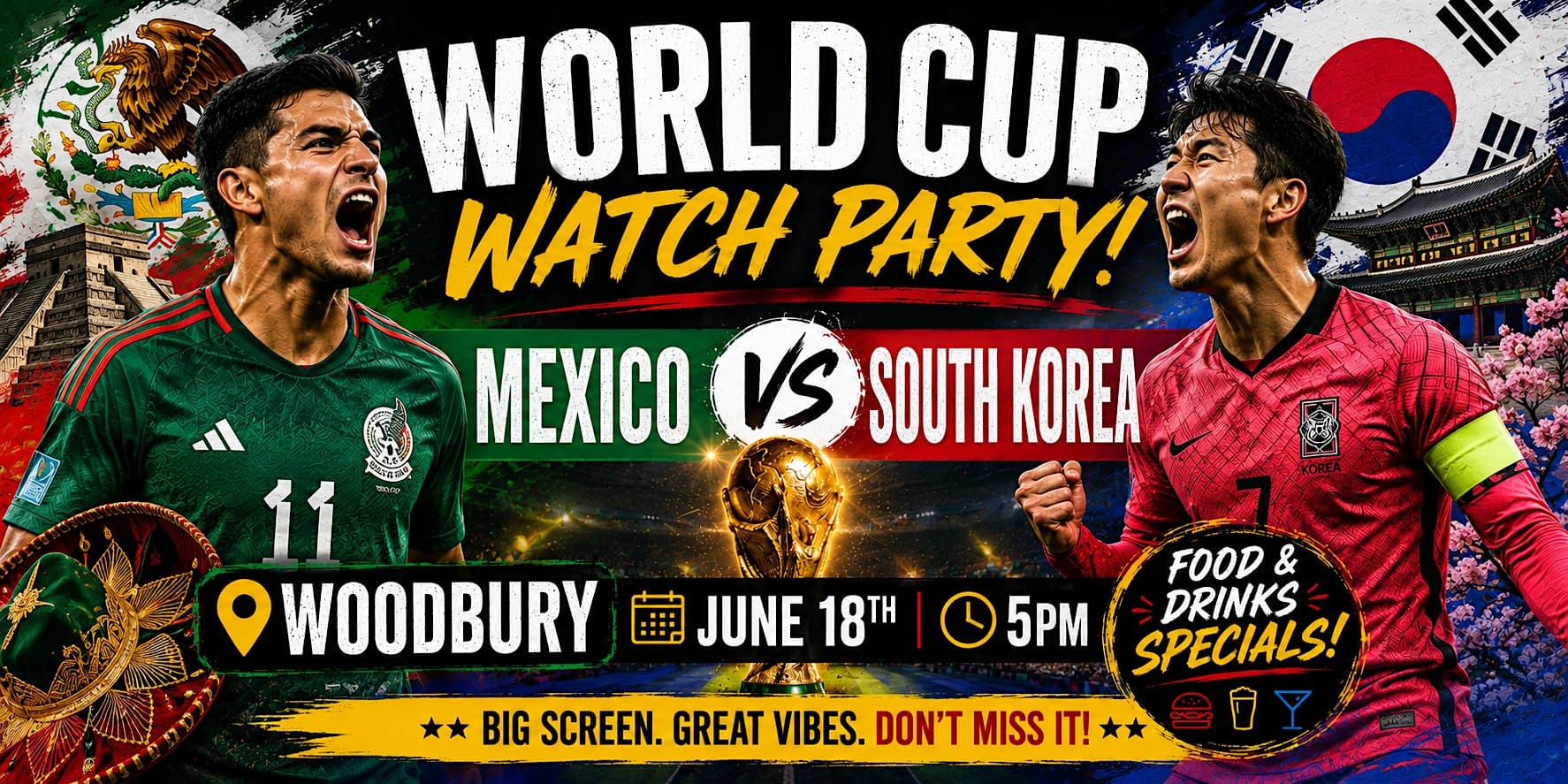Mexico VS South Korea | World Cup Watch Party at Woodbury