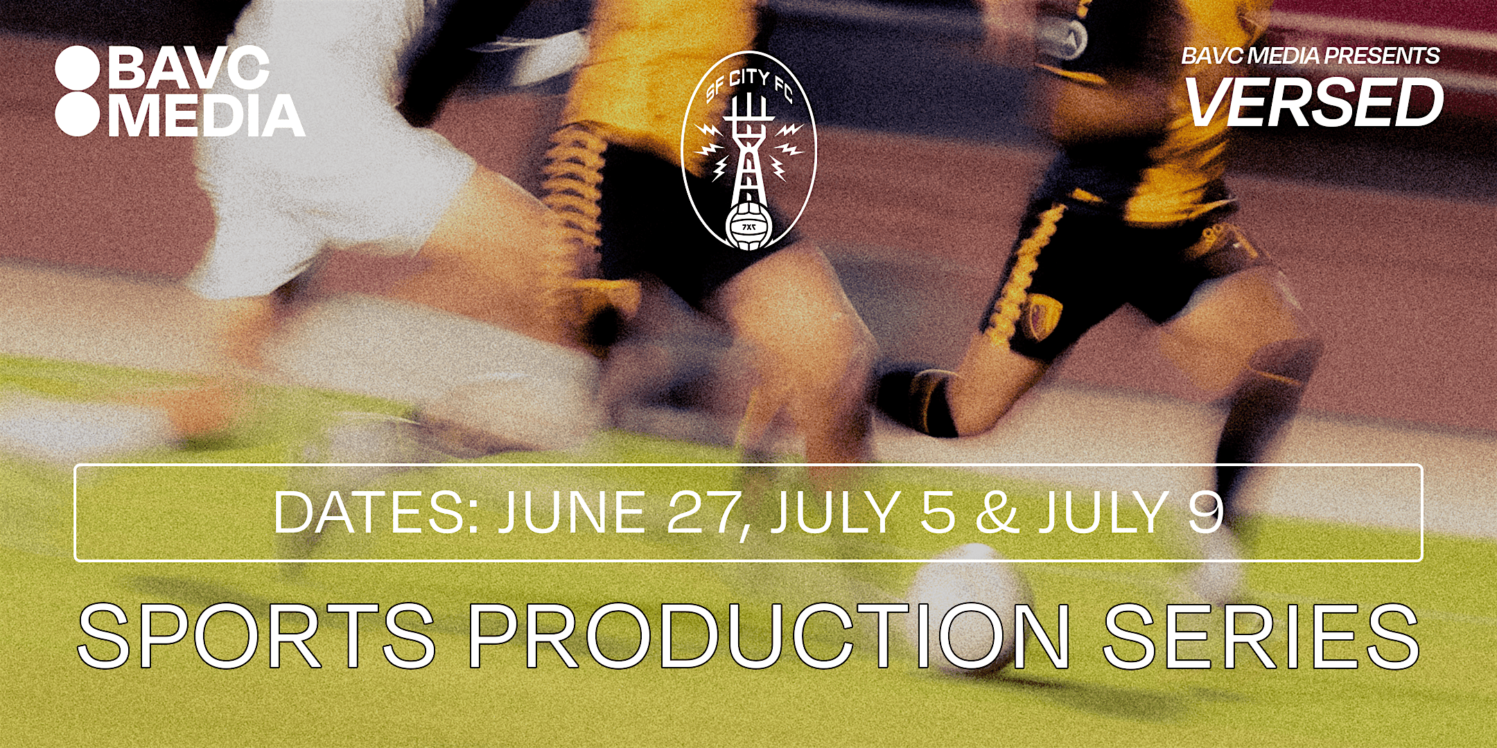 VERSED: Sports Production Series (3-Part Workshop)