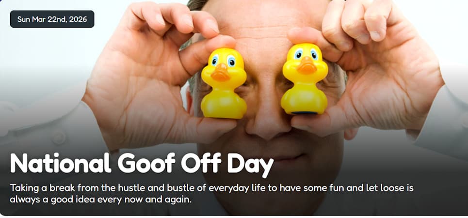 Goof Off Day Was Created In 1976 – By A 10-Year-Old
