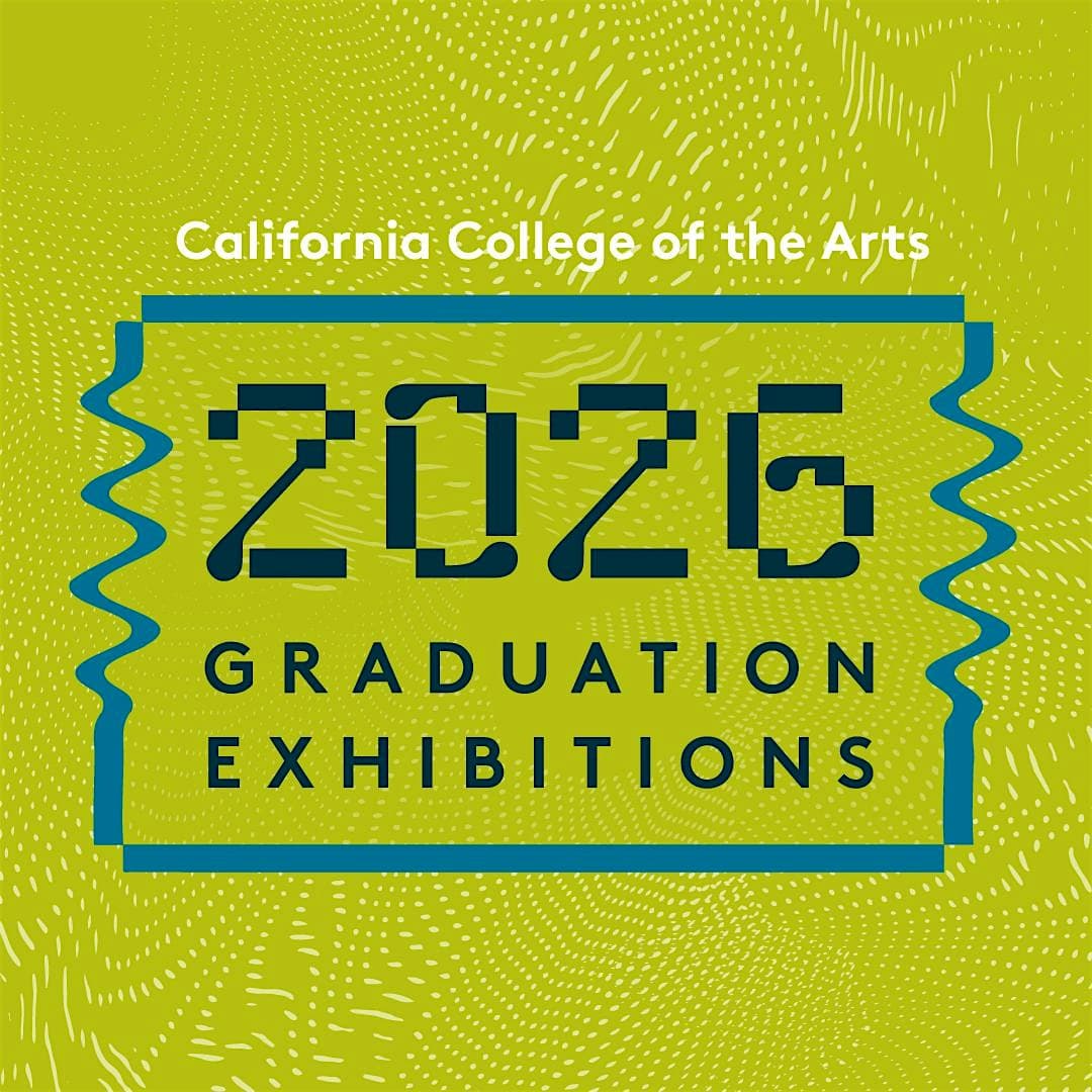 CCA Graduation Exhibitions 2026