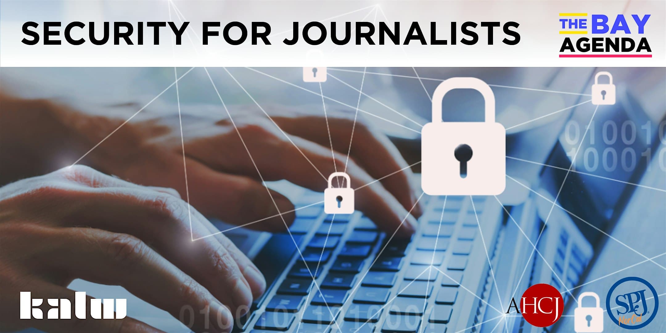 The Bay Agenda: Security for Journalists