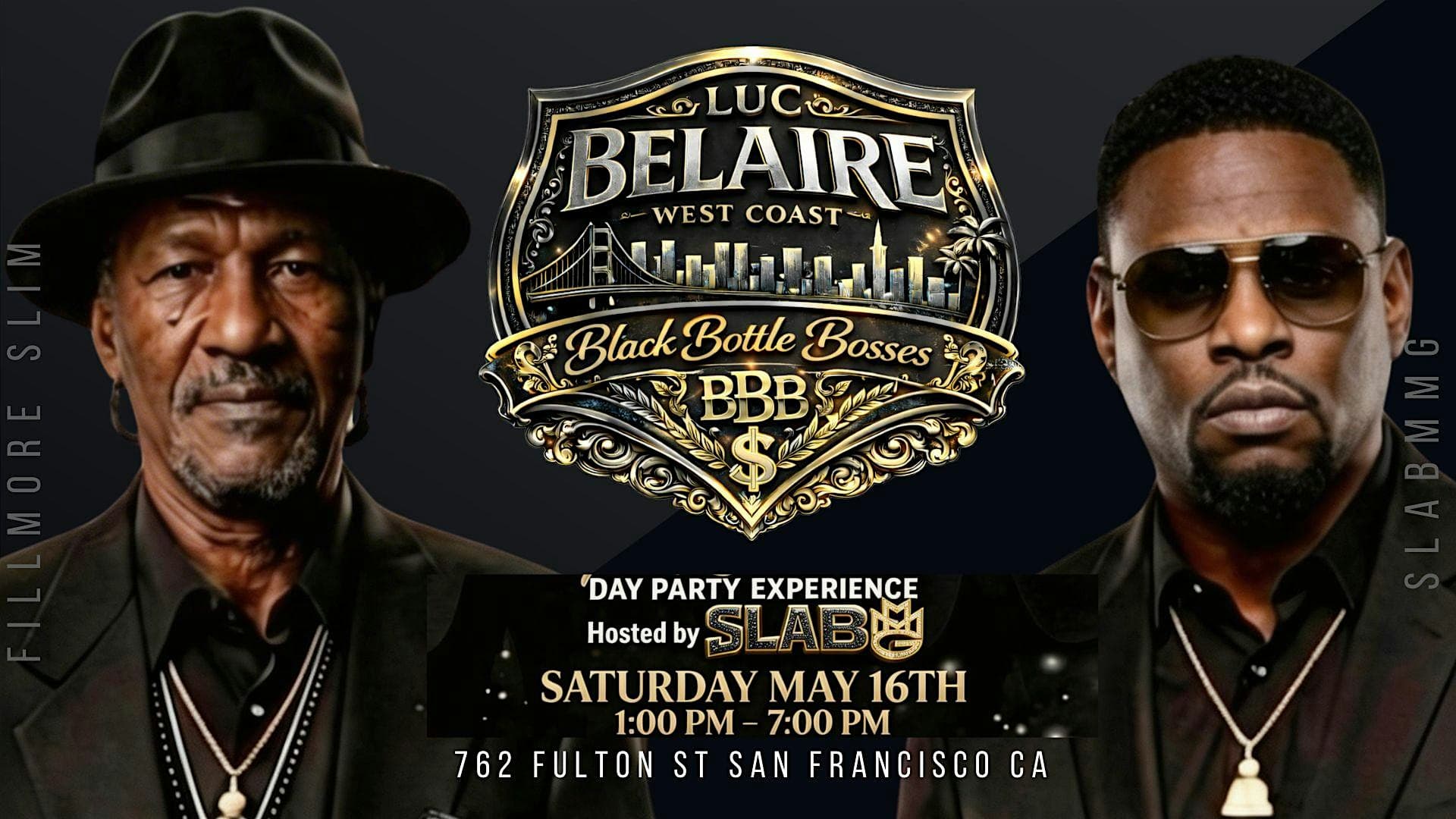 WESTCOAST BLACK BOTTLE TAKEOVER HONERING FILLMORE SLIM HOSTED BY SLABMMG